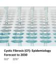 Cystic Fibrosis (CF) - Epidemiology Forecast to 2030