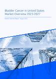 Bladder Cancer Market Overview in United States 2023-2027