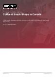 Coffee & Snack Shops in Canada - Industry Market Research Report