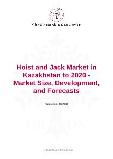 Kazakhstan 2020: Hoist and Jack Market Size, Development, Forecasts