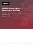 Major Household Appliance Manufacturing in Canada - Industry Market Research Report
