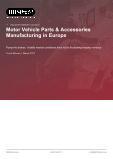 Motor Vehicle Parts & Accessories Manufacturing in Europe - Industry Market Research Report