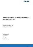 Motor Insurance in Colombia to 2020: Market Databook