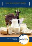 Goat Milk Products Market - Global Outlook & Forecast 2022-2027