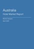  Australia Hotel Market Report- Q1 2025