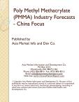 Poly Methyl Methacrylate (PMMA) Industry Forecasts - China Focus