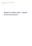 Butter & Yellow fats in Brazil (2021) – Market Sizes