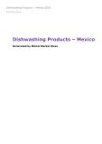 Dishwashing Products in Mexico (2023) – Market Sizes