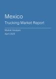  Mexico Trucking Market Report- Q1 2025