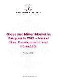 Glove and Mitten Market in Belgium to 2021 - Market Size, Development, and Forecasts