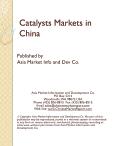 Assessment of Chinese Catalyst Industry: Opportunities and Projections