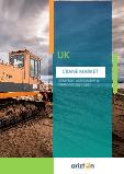 United Kingdom Crane Market - Strategic Assessment & Forecast 2021-2027