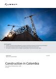 Colombia Construction Market Size, Trend Analysis by Sector (Commercial, Industrial, Infrastructure, Energy and Utilities, Institutional and Residential) and Forecast, 2023-2027
