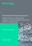 The Future of Human Resources - Analytics Software Companies have Importance in the Post-Pandemic World, but Barriers to Uptake Remain