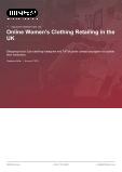 Online Women’s Clothing Retailing in the UK - Industry Market Research Report