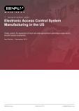 US Electronic Access Control System: Industry Manufacturing Analysis