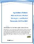 Agricultural Robots: Market Shares, Strategies, and Forecasts, 2017 to 2023
