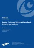 Zambia - Telecoms, Mobile and Broadband - Statistics and Analyses