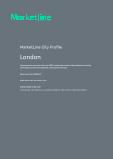 London - Comprehensive Overview of the City, PEST Analysis and Analysis of Key Industries including Technology, Tourism and Hospitality, Construction and Retail