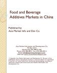 Food and Beverage Additives Markets in China