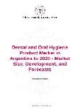 Dental and Oral Hygiene Product Market in Argentina to 2020 - Market Size, Development, and Forecasts