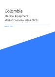 Medical Equipment Market Overview in Colombia 2023-2027