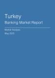 Turkey Banking Market Report- Q1 2025
