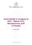 Juice Market in Hungary to 2021 - Market Size, Development, and Forecasts