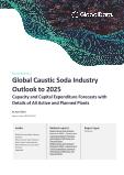 Global Caustic Soda Industry Outlook to 2025 - Capacity and Capital Expenditure Forecasts with Details of All Active and Planned Plants