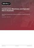 Construction Machinery and Operator Hire in Australia - Industry Market Research Report