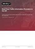 Real-Time Traffic Information Providers in the UK - Industry Market Research Report