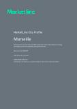 Marseille - Comprehensive Overview of the City, PEST Analysis and Analysis of Key Industries including Technology, Tourism and Hospitality, Construction and Retail
