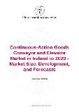 Continuous-Action Goods Conveyor and Elevator Market in Ireland to 2020 - Market Size, Development, and Forecasts