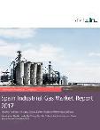 Spain Industrial Gas Market Report 2017
