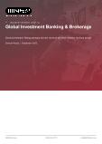 Global Investment Banking & Brokerage - Industry Market Research Report