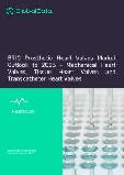 BRIC Prosthetic Heart Valves Market Outlook to 2025 - Mechanical Heart Valves, Tissue Heart Valves and Transcatheter Heart Valves