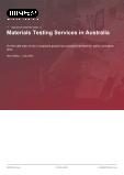 Materials Testing Services in Australia - Industry Market Research Report