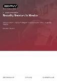 Security Services in Mexico - Industry Market Research Report