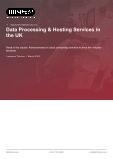 Data Processing & Hosting Services in the UK - Industry Market Research Report