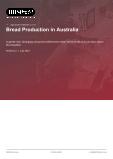 Bread Production in Australia - Industry Market Research Report