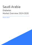 Saudi Arabia Diabetes Market Overview
