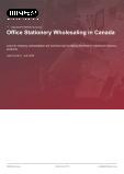 Office Stationery Wholesaling in Canada - Industry Market Research Report