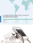 Global Radio Frequency Beauty Equipment Market 2018-2022
