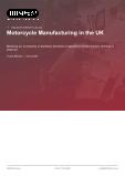 Motorcycle Manufacturing in the UK - Industry Market Research Report