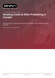 Greeting Cards & Other Publishing in Canada - Industry Market Research Report