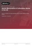 Sports Memorabilia & Collectibles Stores in the US - Industry Market Research Report