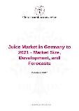 Juice Market in Germany to 2021 - Market Size, Development, and Forecasts