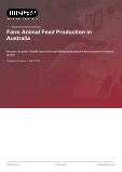 Farm Animal Feed Production in Australia - Industry Market Research Report
