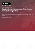 Electric Motor, Generator & Transformer Manufacturing in Italy - Industry Market Research Report