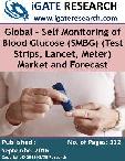 Global - Self Monitoring of Blood Glucose (SMBG) (Test Strips, Lancet, Meter) Market and Forecast